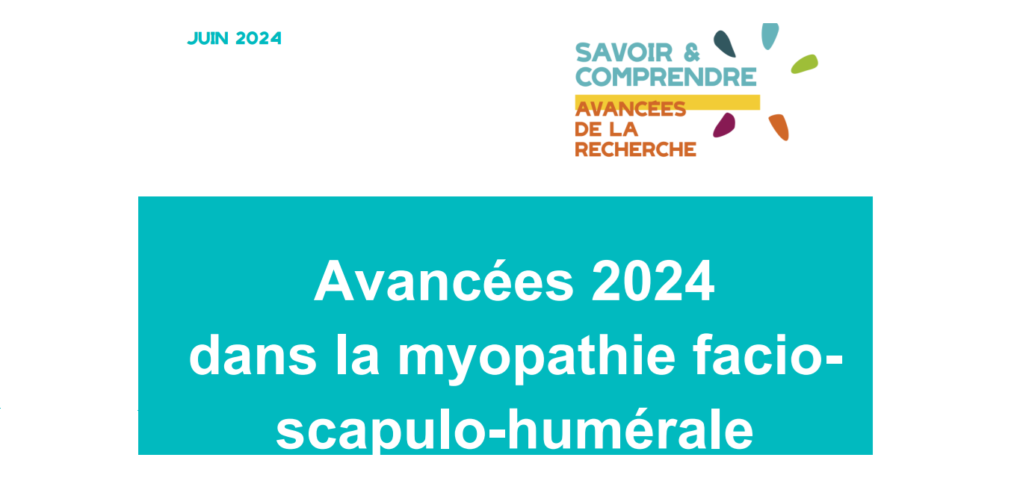 Avancées 2024 dans la myopathie facio-scapulo-humérale (FSHD). Page de couverture du document "savoir et comprendre" de l'AFM-Téléthon